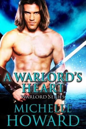 Cover of the book A Warlord's Heart by Jill James