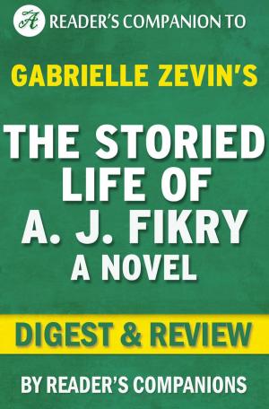 Cover of the book The Storied Life of A.J. Fikry by Gabrielle Zevin | Digest & Review by MG Hardie