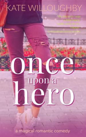 Cover of the book Once Upon a Hero by William R. Hicks