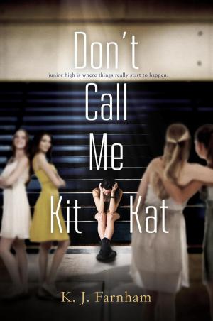 Cover of the book Don't Call Me Kit Kat by Brant Waldeck