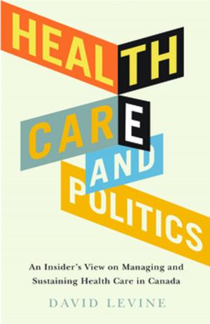 Cover of the book Health Care and Politics by David Montrose