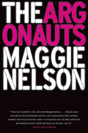 Cover of the book The Argonauts by Marie Mutsuki Mockett