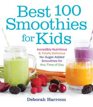 Cover of the book Best 100 Smoothies for Kids by Robin Robertson