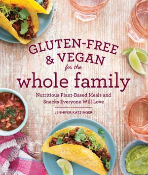 Cover of the book Gluten-Free & Vegan for the Whole Family (EBK) by Lycia Diaz