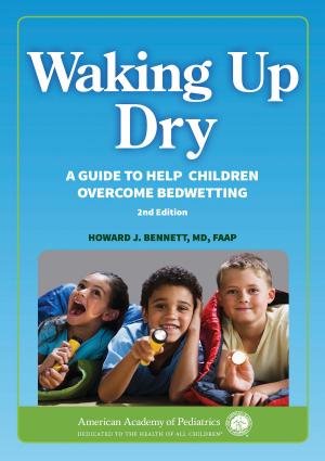 Cover of the book Waking up Dry by Jordan D. Metzl MD, FAAP