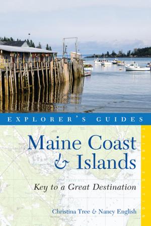 Book cover of Explorer's Guide Maine Coast &amp; Islands: Key to a Great Destination (Third) (Explorer's Great Destinations)