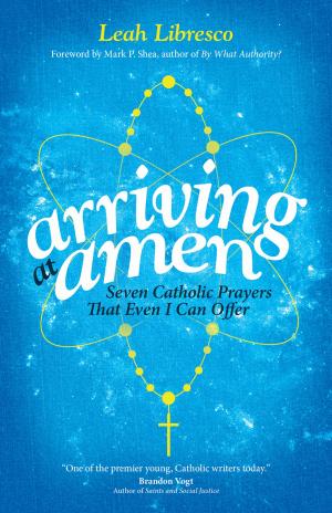Cover of the book Arriving at Amen by Angela Alaimo O'Donnell