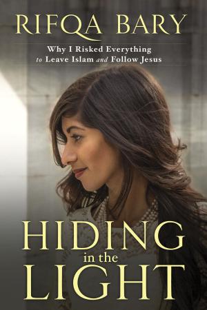 Cover of the book Hiding in the Light by Robin Jones Gunn, Tricia Goyer