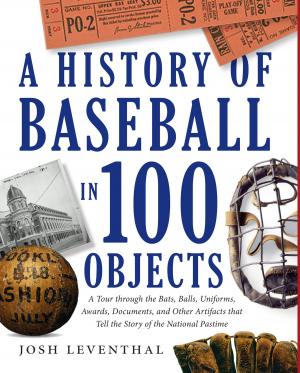 Cover of the book History of Baseball in 100 Objects by Mark A. Vieira