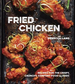 Cover of the book Fried Chicken by Elias Cairo, Meredith Erickson