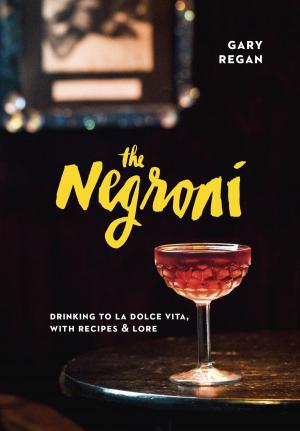 Cover of the book The Negroni by Julio Patán