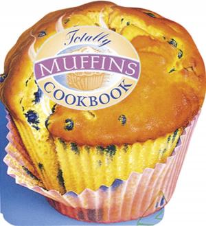 bigCover of the book Totally Muffins Cookbook by 