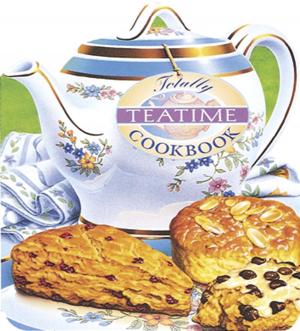 Cover of Totally Teatime Cookbook