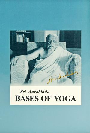 Cover of the book Bases of Yoga by Ranade, Dr. Subhas, Rawat, Dr. Rajan
