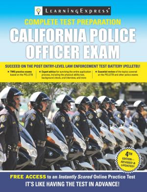 Cover of the book California Police Officer Exam by Learning Express Editors
