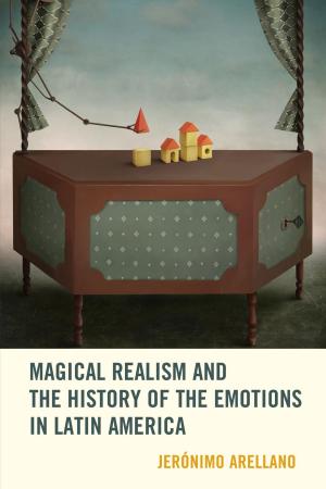 Cover of the book Magical Realism and the History of the Emotions in Latin America by 