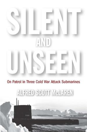 Cover of the book Silent and Unseen by Edward L. Beach