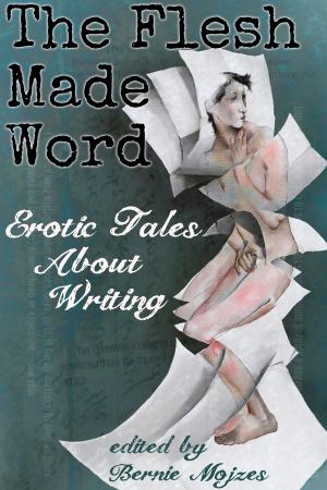 Cover of the book The Flesh Made Word by Circlet Press Editorial Team
