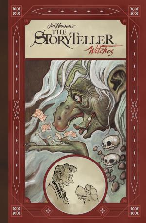 Cover of the book Jim Henson's Storyteller: Witches by Jim Henson, Katie Cook, Delilah S. Dawson, Roger Langridge, Jeff Stokely