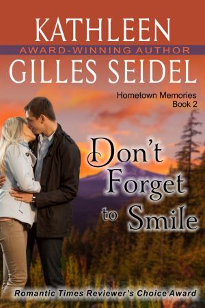 Cover of the book Don't Forget to Smile (Hometown Memories, Book 2) by Jean Davies Okimoto