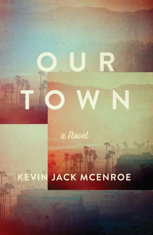 Cover of the book Our Town by Stuart Kells
