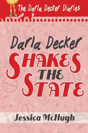 Book cover of Darla Decker Shakes the State