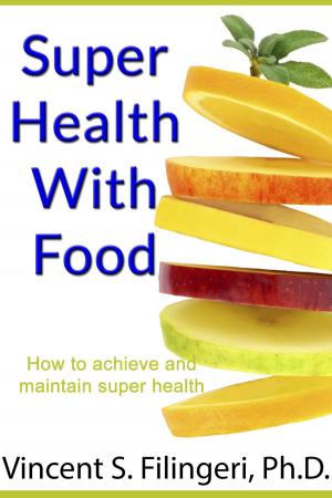 Book cover of Super Health With Food