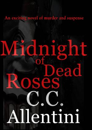 Cover of the book Midnight of Dead Roses by D. S. Hopkins