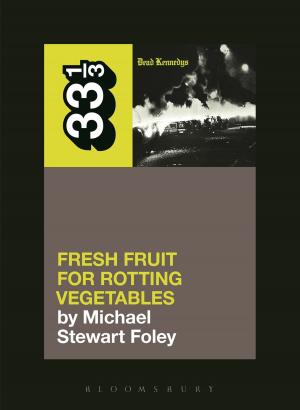 Book cover of Dead Kennedys' Fresh Fruit for Rotting Vegetables