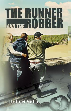 Cover of the book The Runner and The Robber by Ryan M. Shelton