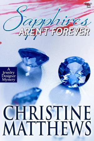 Cover of the book Sapphires Aren't Forever by Isabelle Drake
