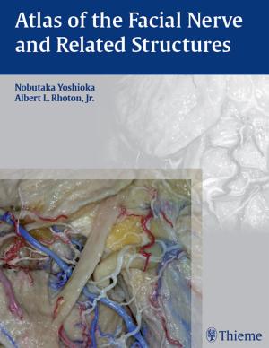 Cover of the book Atlas of the Facial Nerve and Related Structures by Beverly Hashimoto