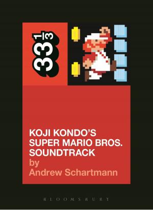 Cover of the book Koji Kondo's Super Mario Bros. Soundtrack by Martin Robson