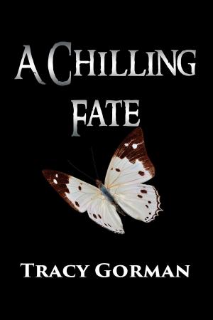 Cover of the book A Chilling Fate by Erik Daniel Shein, Melissa Davis