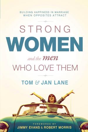 Cover of the book Strong Women and the Men Who Love Them by Peggy Joyce Ruth