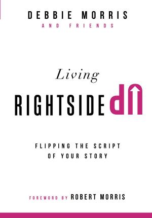 Cover of the book Living Rightside Up by Don Colbert, MD
