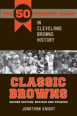 Cover of the book Classic Browns by Joseph M. Beilein Jr.