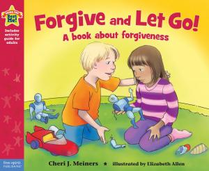 Book cover of Forgive and Let Go!