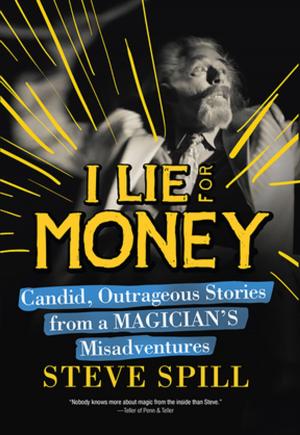 Cover of the book I Lie for Money by Colin Wilson, Damon Wilson