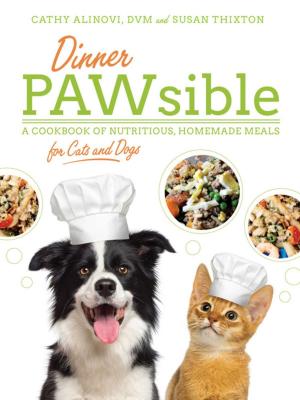 Cover of the book Dinner PAWsible by Kerry Thompson, Coco Park