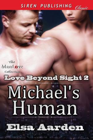 Cover of the book Michael's Human by Jennifer Denys