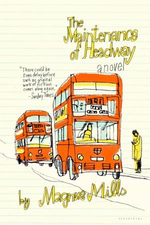 Cover of the book The Maintenance of Headway by Irvine Welsh