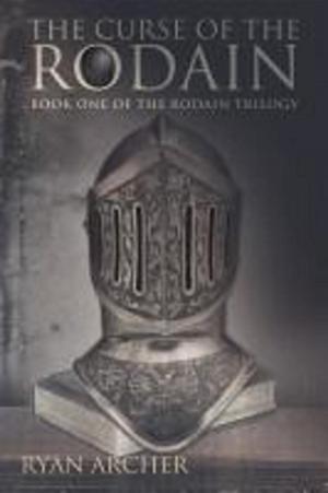 Cover of the book The Curse Of The Rodain: Book One Of The Rodain Trilogy by Timothy Everhart