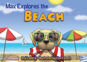 Cover of the book Max Explores the Beach by Dan Schlossberg, Milo Hamilton