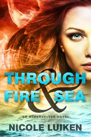 Cover of the book Through Fire & Sea by Donna Michaels