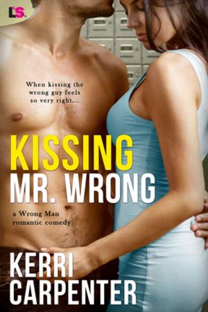 Cover of the book Kissing Mr. Wrong by Robin Lovett
