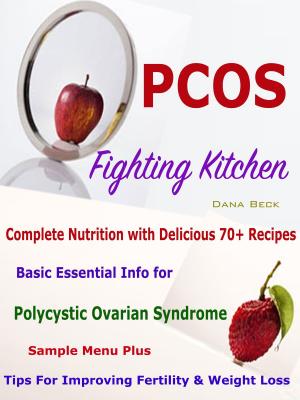 Cover of the book PCOS Fighting Kitchen by Ashley Mcsharry