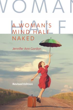 Cover of the book A WOMAN'S MIND HALF NAKED: Revised Edition by Pamela Kribbe