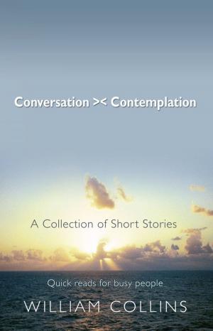 Cover of the book Conversation > < Contemplation by Rob Kesselring