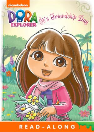 Cover of the book It's Friendship Day (Dora the Explorer) by Nickelodeon Publishing